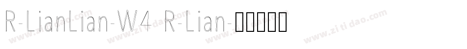 R-LianLian-W4 R-Lian字体转换